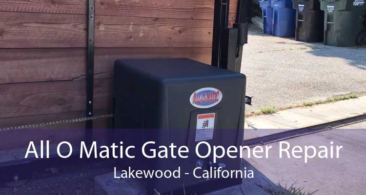 All O Matic Gate Opener Repair Lakewood - California