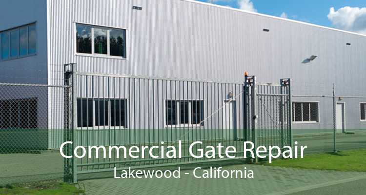 Commercial Gate Repair Lakewood - California