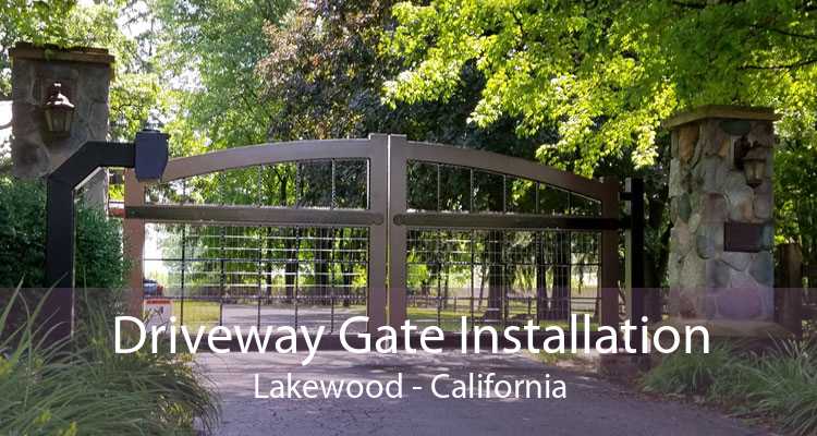 Driveway Gate Installation Lakewood - California